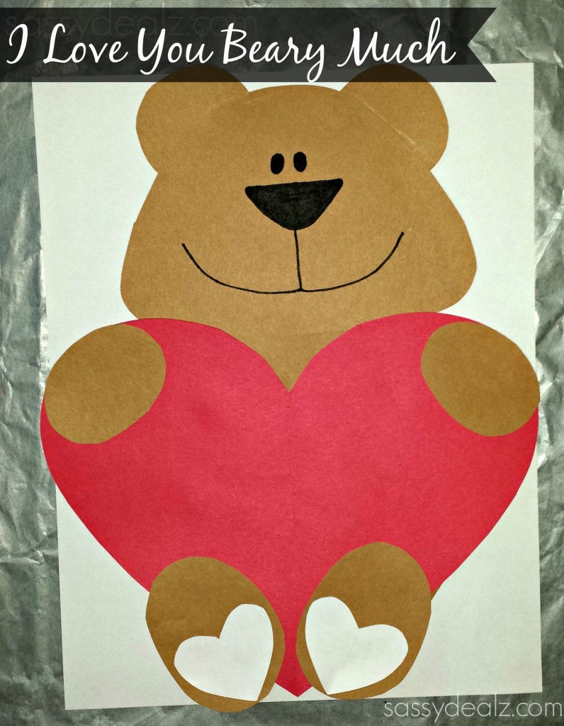 "I Love You Beary Much" Valentine Bear Craft For Kids