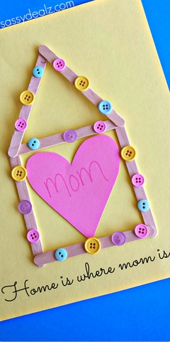 "Home is Where Mom Is" Popsicle Stick Mother's Day Craft
