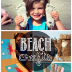 Beach Crafts for Kids to Make in the Summer