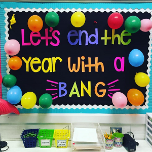 End of the Year Classroom Bulletin Board Ideas - Crafty Morning