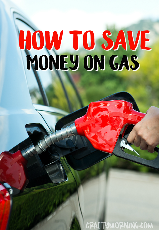 How to Save Money on Gas - Crafty Morning